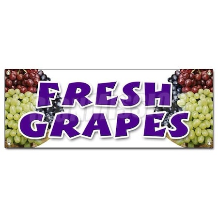 Signmission FRESH GRAPES BANNER SIGN organic picked white purple red green local B-Fresh Grapes